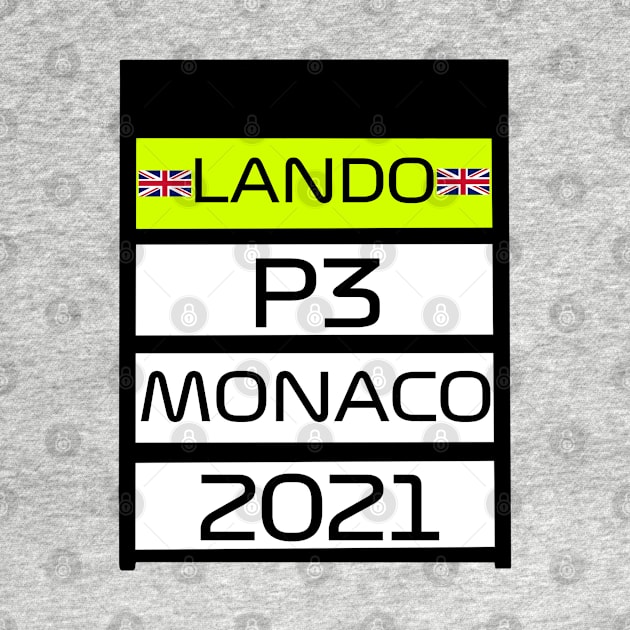 Lando Norris P3 Monaco 2021 pit board by emstanden25